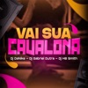 VAI SUA CAVALONA - Single