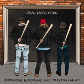 Have Faith In Me (feat. Drayton Farley) artwork
