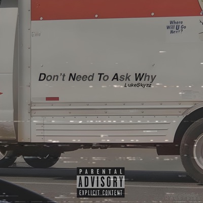 Don't Need to Ask Why - Single