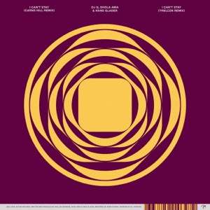 I Can't Stay (Remixes) - Single