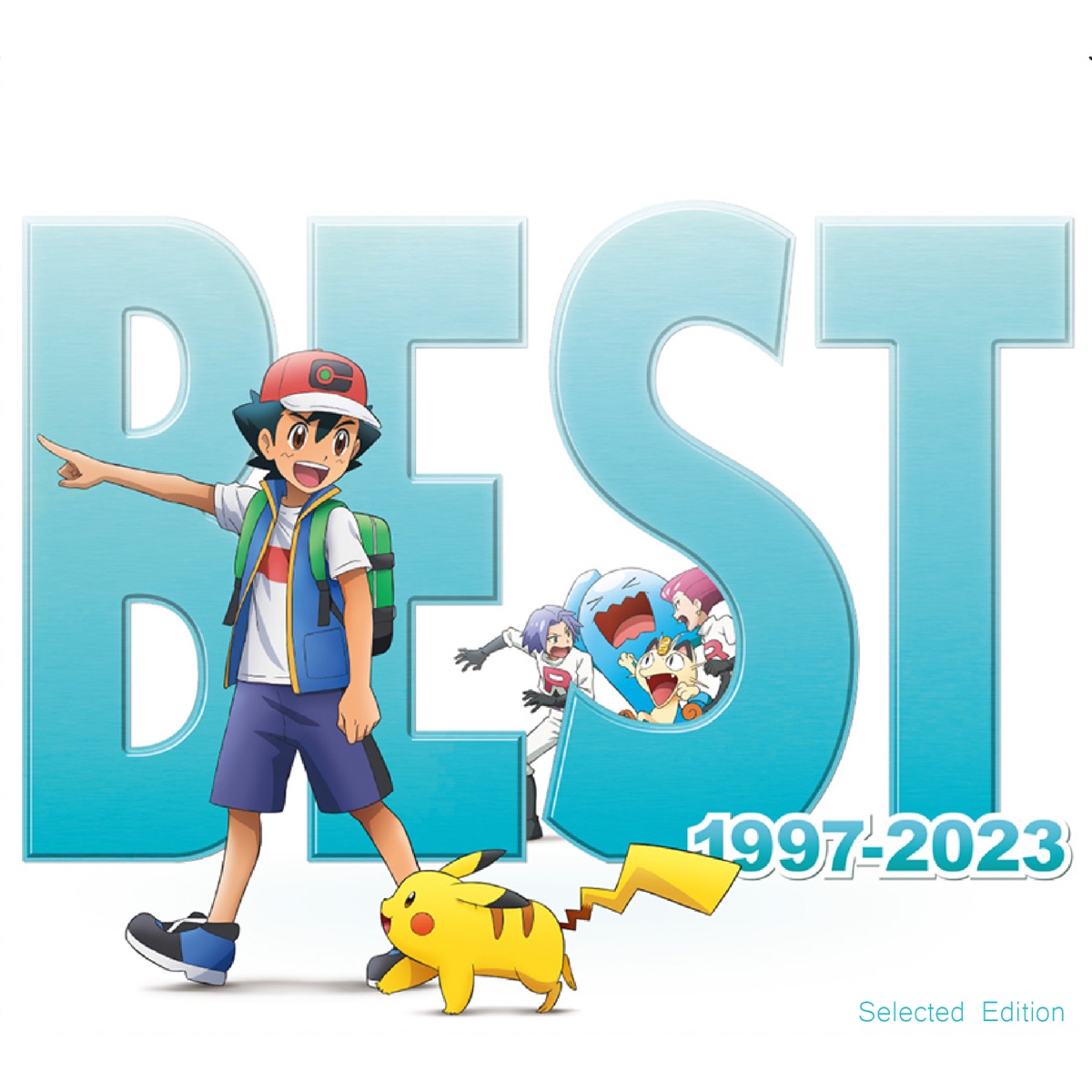 ポケモンTVアニメ主題歌 BEST OF BEST OF BEST 1997-2023 (Selected 