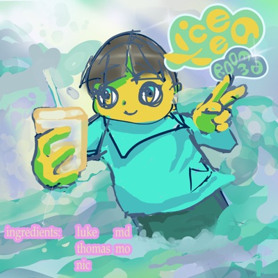 Ice Tea (feat. Mdnghtppl, Nic Soze, Thomas!, Mo-Rice & LukeMakesBeats) - Single