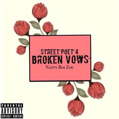 Street Poet 4 (Broken Vows) - Single