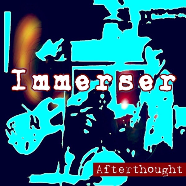 Afterthought (feat. Mike Amaro, Tony DiAndrea & Dave DiAndrea)