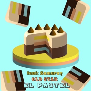 El pastel (feat. Samuray)