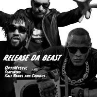 Release Da Beast (feat. Canibus & Kali Ranks) - Single - Optimystic