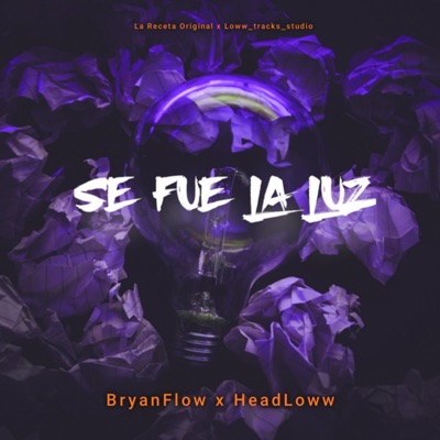 Se Fue La Luz (feat. HeadLoww) - Single