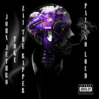 Pain So Loud (feat. Toke & Zai Dinero) - Single - John Jethro