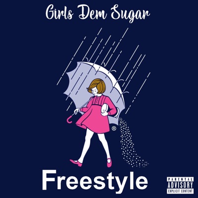 Girls Dem Sugar Freestyle - Single