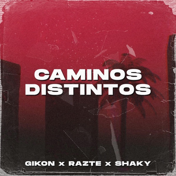 Caminos Distintos (feat. Shaky & Razte)