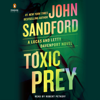 Toxic Prey (Unabridged) - John Sandford