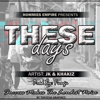 These days (feat. Khakiz x Stone) - Single