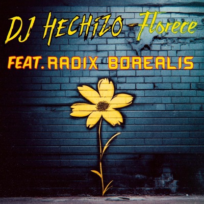 Florece (feat. Radix Borealis) - Single