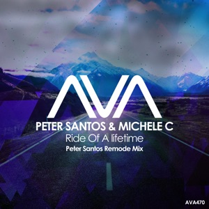 Ride of a Lifetime (Peter Santos Remode Mix) - Single