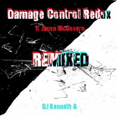 Damage Control Redux (feat. Jason McGovern) [A.Eye Project's Cinematic Remix] - Single