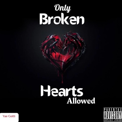 Only broken hearts allowed - EP