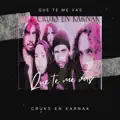 Que te me vas