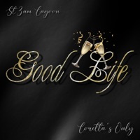 Good Life - Single - St3am Lagoon & Loretta's Only