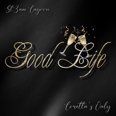 Good Life - Single