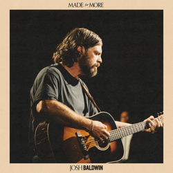 Made For More (Live) - Josh Baldwin Cover Art