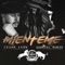 Miénteme - La Cueva de Leo, Cesar Leon & Gabriel Rubio lyrics