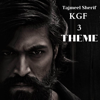Kgf 3 Theme - Tajmeel Sherif
