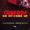 Creepin On Ah Come Up (feat. Jarren Benton) - Blackfoot505 lyrics