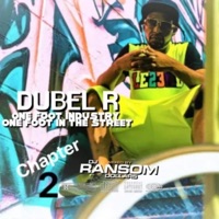 One Foot Industry One Foot In the Street Chapter 2 - Dubel R
