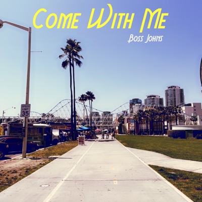 Come With Me - Single