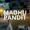 Pandit - Madhu lyrics