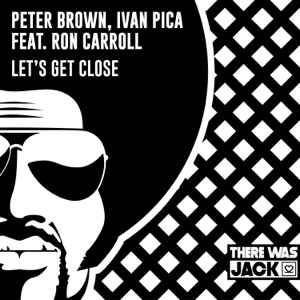Let’s Get Close (feat. Ron Carroll) [Extended Mix]