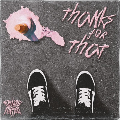 Thanks For That - Single