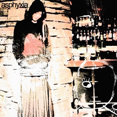 Asphyxia (feat. forsurealive) - Single