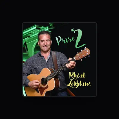 Listen to Rhéal LeBlanc, watch music videos, read bio, see tour dates & more!