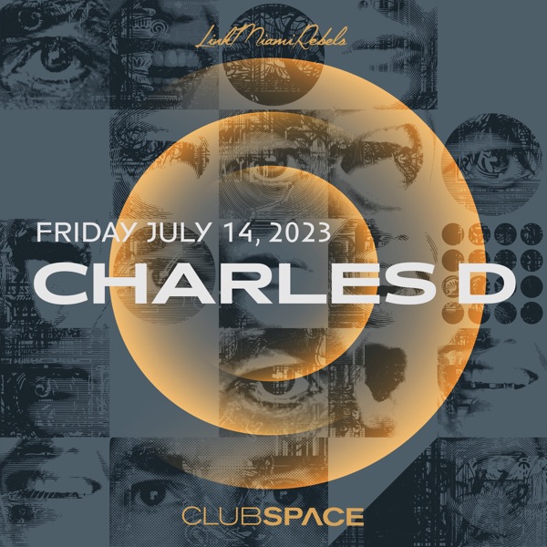Charles D at Club Space, Miami, Jul 14, 2023 (DJ Mix)