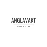 ÄNGLAVAKT - Single - Willow & TMA
