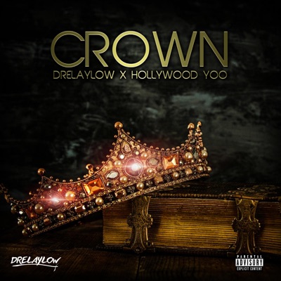 Crown (feat. Hollywood Yoo) - Single