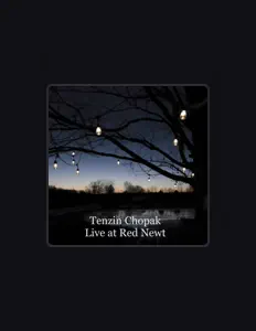 Tenzin Chopak을(를) 듣고, 뮤직 비디오를 보고, 약력을 읽고, 투어 일정 등을 확인하세요!