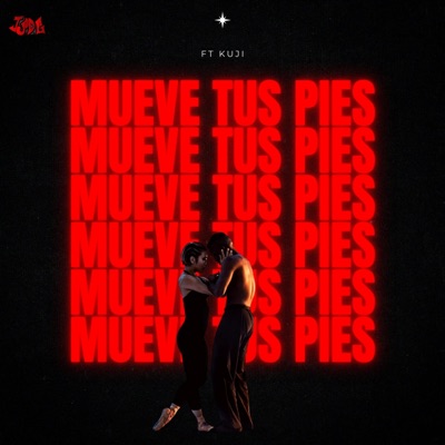 Mueve Tus Pies (feat. Kuji) - Single
