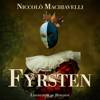 Fyrsten - Niccolò Machiavelli