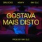 Gostava Mais Disto (feat. Ray DLC, GriLocks & Krayy) artwork