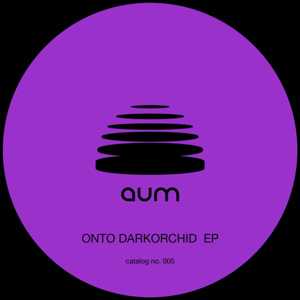 Onto Darkochid - EP