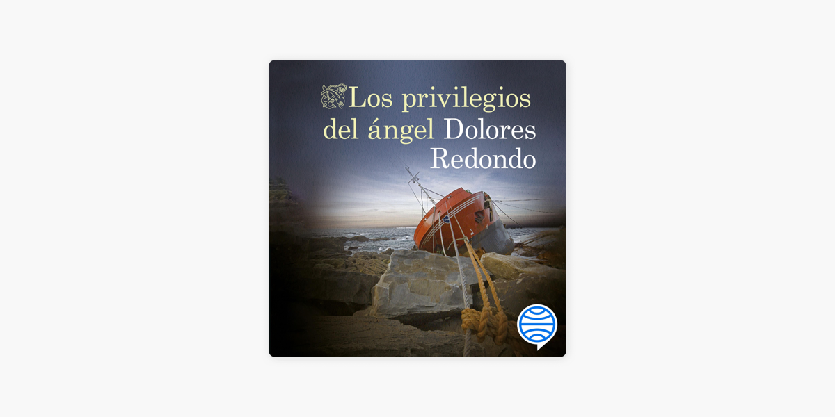 Los privilegios del ángel by Dolores Redondo