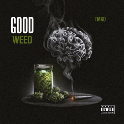 Good Weed - Single