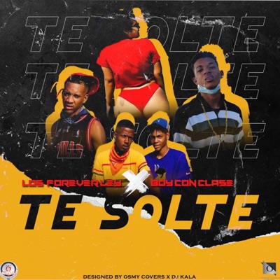 Te solte (feat. Boy con clase) - Single