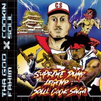 Supreme Dump Legend : Soul Cook Saga - Cookin Soul & Tha God Fahim