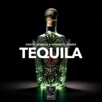 Tequila — Dimitri Vangelis, Wyman Sidmer