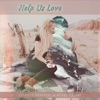 Help Us Love - Single