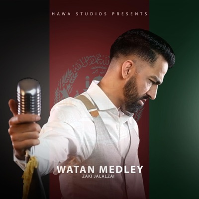 Watan Medley (feat. Zaki Jalalzai) - Single