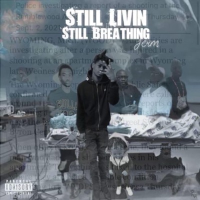 Still Livin Still Breathing